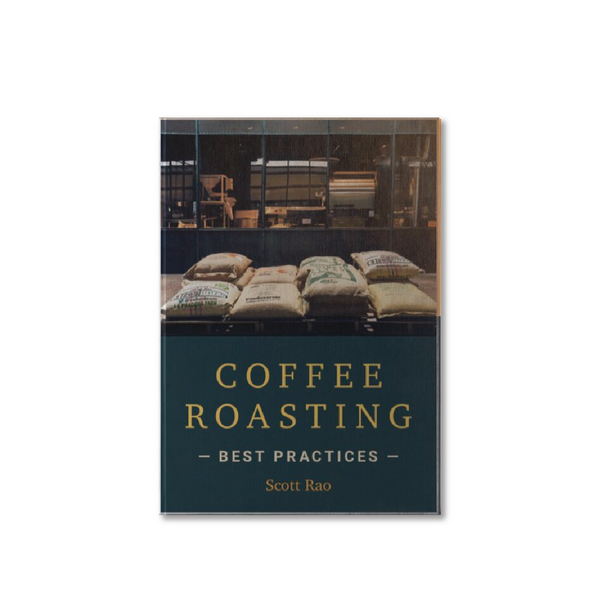 COFFEE ROASTING BEST PRACTICES